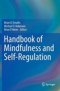 Cover image for Handbook of Mindfulness and Self-Regulation