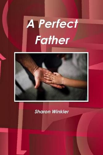 Cover image for A Perfect Father