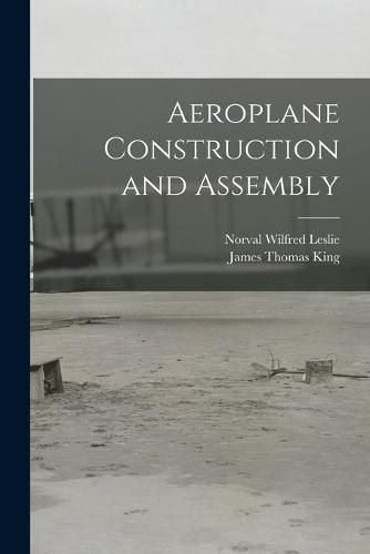 Cover image for Aeroplane Construction and Assembly