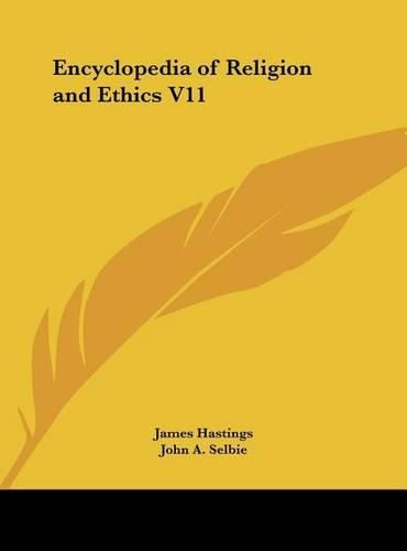 Cover image for Encyclopedia of Religion and Ethics V11