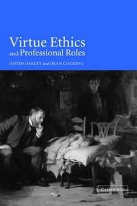 Cover image for Virtue Ethics and Professional Roles