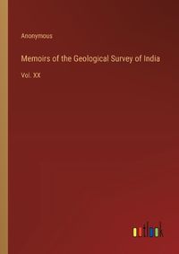 Cover image for Memoirs of the Geological Survey of India