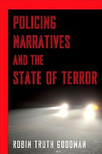 Cover image for Policing Narratives and the State of Terror