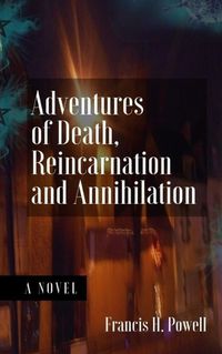 Cover image for Adventures of Death, Reincarnation and Annihilation