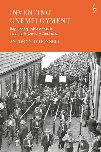 Cover image for Inventing Unemployment: Regulating Joblessness in Twentieth-Century Australia