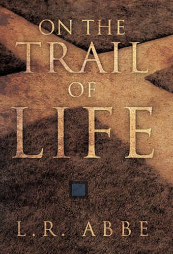 Cover image for On the Trail of Life
