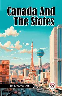 Cover image for Canada And The States