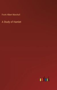 Cover image for A Study of Hamlet