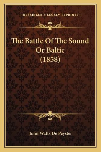 The Battle of the Sound or Baltic (1858)