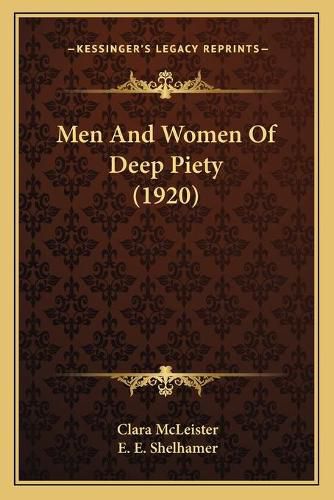 Cover image for Men and Women of Deep Piety (1920)