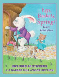 Cover image for Eggs, Baskets, Spring! Easter Activity Book