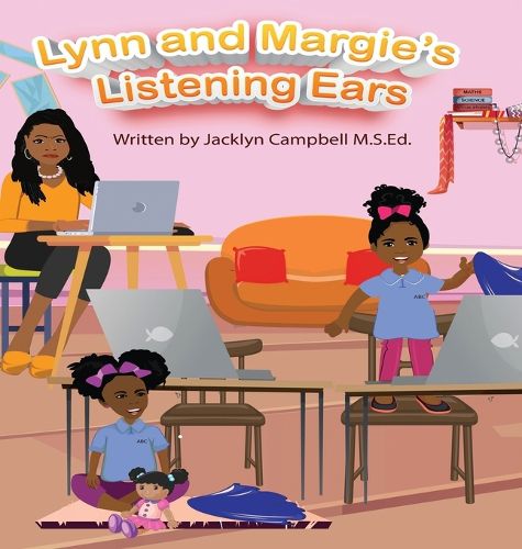 Cover image for Lynn and Margie's Listening Ears