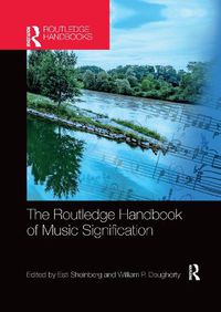 Cover image for The Routledge Handbook of Music Signification