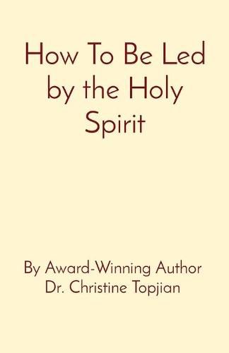 Cover image for How To Be Led by the Holy Spirit