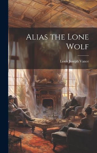 Cover image for Alias the Lone Wolf
