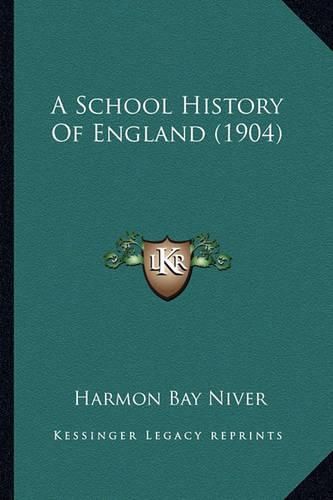 Cover image for A School History of England (1904)