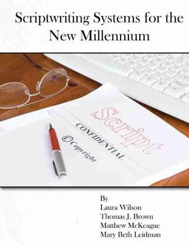 Scriptwriting Systems for the New Millennium