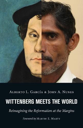 Cover image for Wittenberg Meets the World: Reimagining the Reformation at the Margins