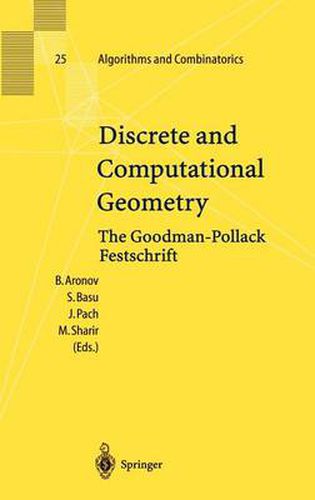 Cover image for Discrete and Computational Geometry: The Goodman-Pollack Festschrift