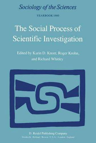 Cover image for The Social Process of Scientific Investigation
