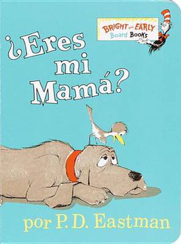 ?Eres tu mi mama? (Are You My Mother? Spanish Edition)