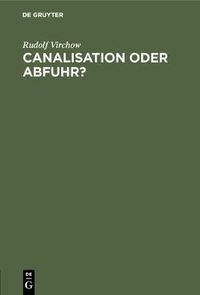 Cover image for Canalisation oder Abfuhr?