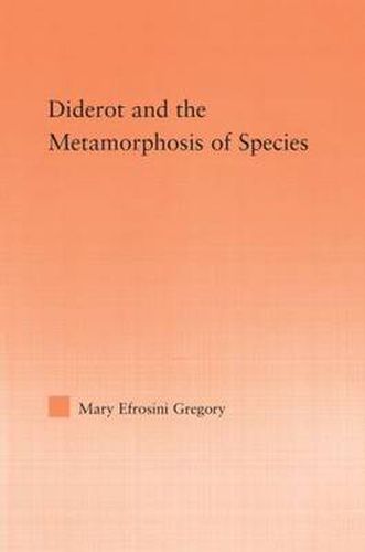 Cover image for Diderot and the Metamorphosis of Species