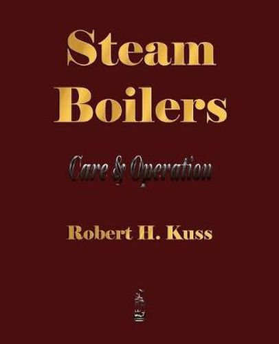 Cover image for Steam Boilers - Care and Operation