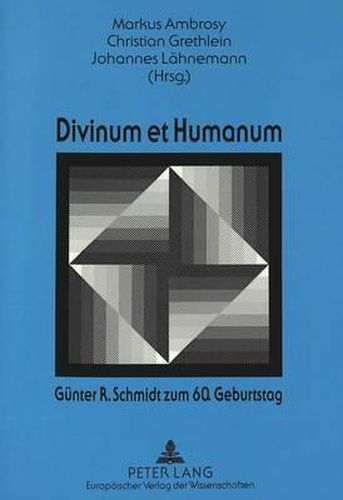 Divinum Et Humanum. Guenter R. Schmidt Zum 60. Geburtstag: Religions-Paedagogische Herausforderungen in Vergangenheit Und Gegenwart