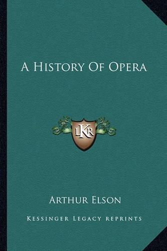 Cover image for A History of Opera