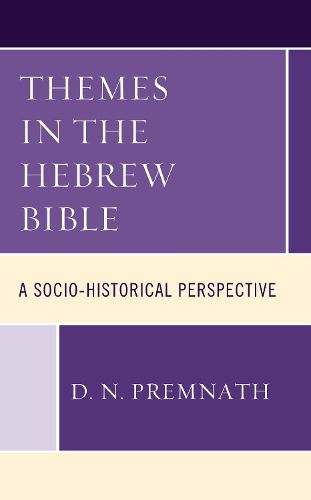 Cover image for Themes in the Hebrew Bible: A Socio-Historical Perspective