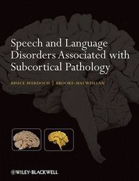 Cover image for Speech and Language Disorders Associated with Subcortical Pathology