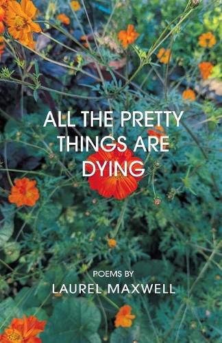 Cover image for All the Pretty Things Are Dying