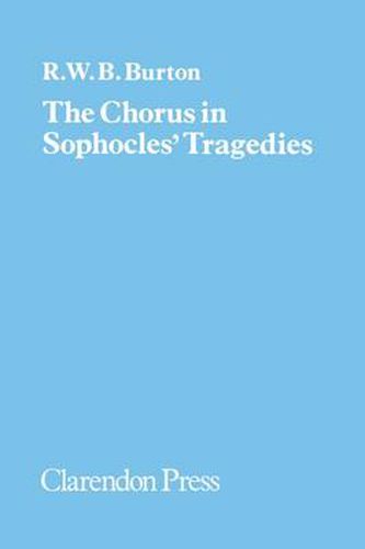 Cover image for The Chorus in Sophocles' Tragedies