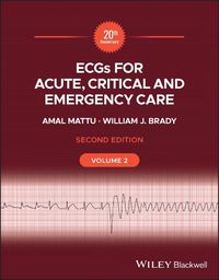 Cover image for ECGs for Acute, Critical and Emergency Care, Volume 2, 20th Anniversary