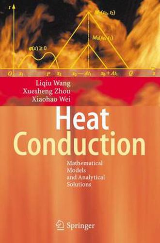 Cover image for Heat Conduction: Mathematical Models and Analytical Solutions