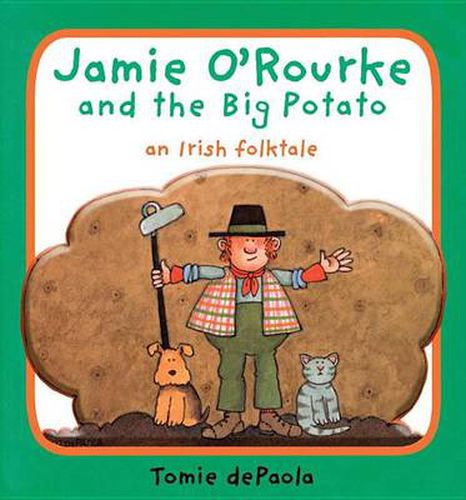 Cover image for Jamie O'Rourke and the Big Potato: An Irish Folktale