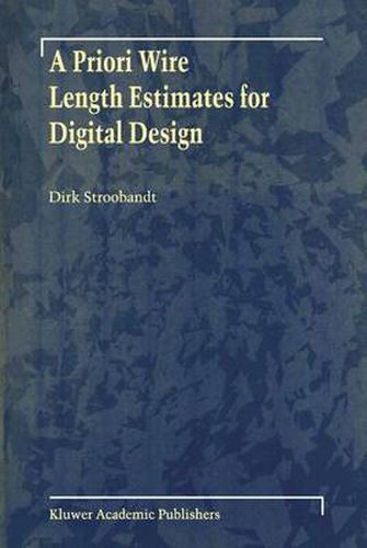 Cover image for A Priori Wire Length Estimates for Digital Design