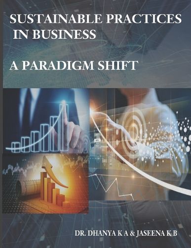 Cover image for Sustainable Practices in Business - A Paradigm shift