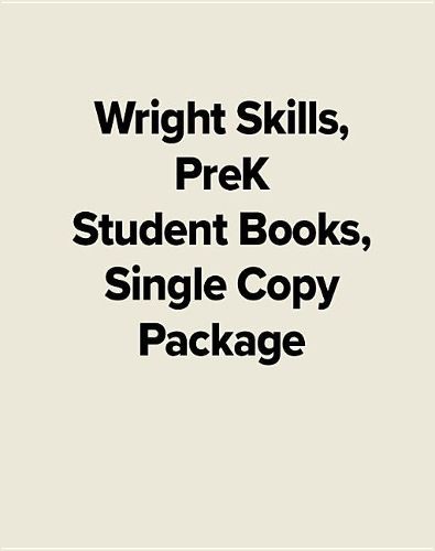 Cover image for Wright Skills, Prek Student Books, Single Copy Package