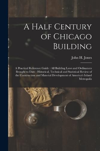 Cover image for A Half Century of Chicago Building