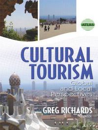 Cover image for Cultural Tourism: Global and Local Perspectives