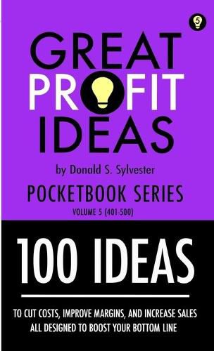 Cover image for Great Profit Ideas - Pocketbook Series - 100 Ideas (401 to 500)