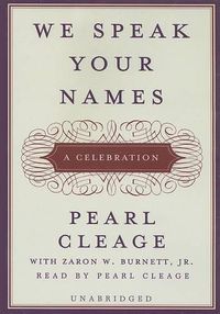 Cover image for We Speak Your Names: A Celebration