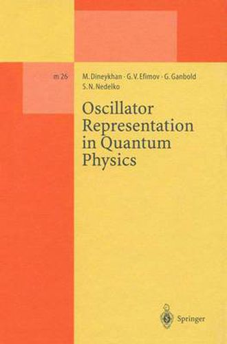 Cover image for Oscillator Representation in Quantum Physics