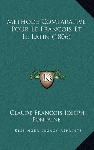 Cover image for Methode Comparative Pour Le Francois Et Le Latin (1806)