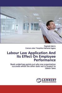 Cover image for Labour Law Application And Its Effect On Employee Performance