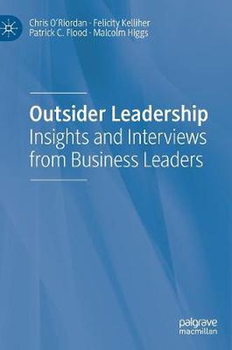 Cover image for Outsider Leadership: Insights and Interviews from Business Leaders