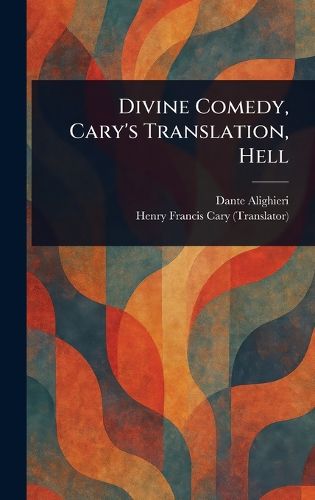 Cover image for Divine Comedy, Cary's Translation, Hell