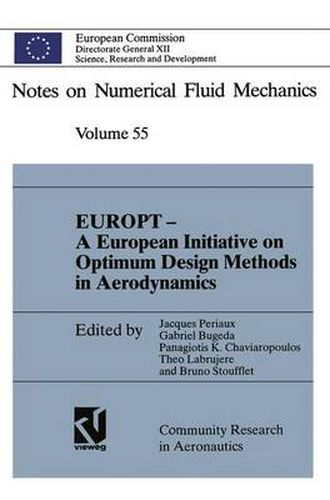 Cover image for EUROPT - A European Initiative on Optimum Design Methods in Aerodynamics: Proceedings of the Brite/Euram Project Workshop  Optimum Design in Areodynamics , Barcelona, 1992